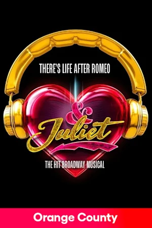 & Juliet at Segerstrom