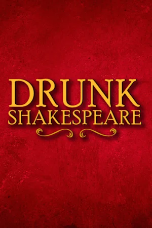 Drunk Shakespeare NYC