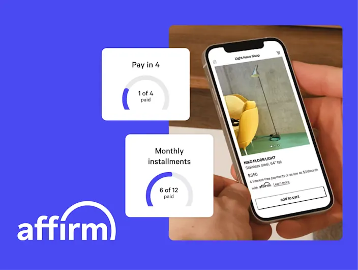 Affirm advertisement featuring a person holding a smartphone displaying an online shop with a product listing for a floor lamp priced at $350. Next to the phone, two payment options are shown: 'Pay in 4' with 1 of 4 payments completed, and 'Monthly installments' with 6 of 12 payments completed. The Affirm logo is visible at the bottom left of the image.